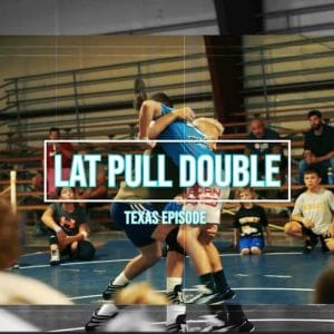Lat Pull Double Texas Episode